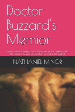 Doctor Buzzard's Memoir: Building an Empire - Minor, Nathaniel