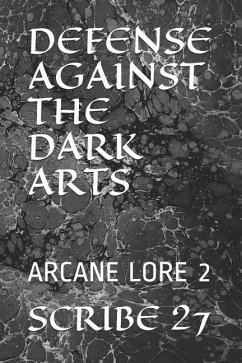 Defense Against the Dark Arts: Arcane Lore 2 - Scribe 27