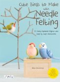 Cute Birds to Make with Needle Felting
