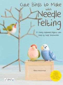 Cute Birds to Make with Needle Felting - Utsunomiya, Miwa