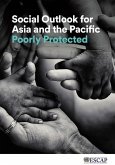 Social Outlook for Asia and the Pacific: Poorly Protected