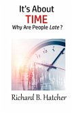 It's about Time: Why Are People Late?