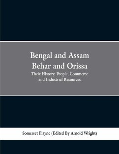 Bengal and Assam, Behar and Orissa - Playne, Somerset