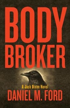 Body Broker - Ford, Daniel M