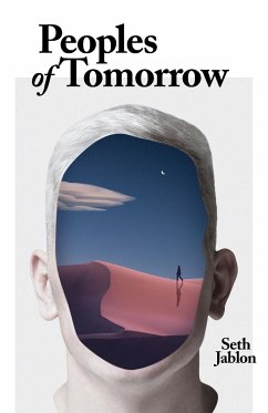 Peoples of Tomorrow - Jablon, Seth