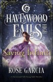 Saving Infiniti: A Havenwood Falls High Novella