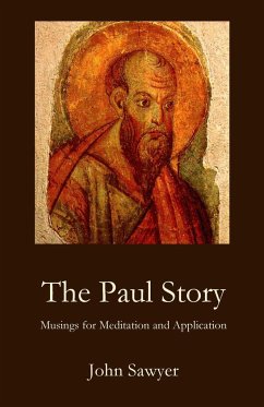 The Paul Story - Sawyer, John