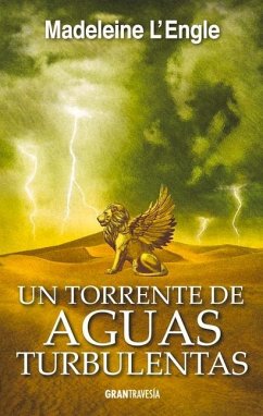 Un Torrente de Aguas Turbulentas - L'Engle, Madeleine