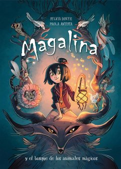Magalina y el Bosque de los Animales Mágicos - Douye, Sylvia
