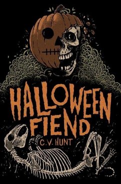 Halloween Fiend - Hunt, C. V.