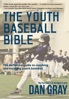 Youth Baseball Bible - Gray, Dan