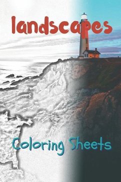 Landscape Coloring Sheets: 30 Landscape Drawings, Coloring Sheets Adults Relaxation, Coloring Book for Kids, for Girls, Volume 1 - Smith, Julian