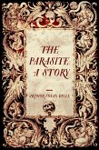 The Parasite: A Story (eBook, ePUB)