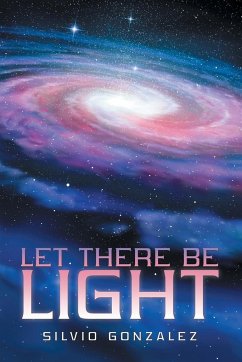 Let There Be Light - Gonzalez, Silvio