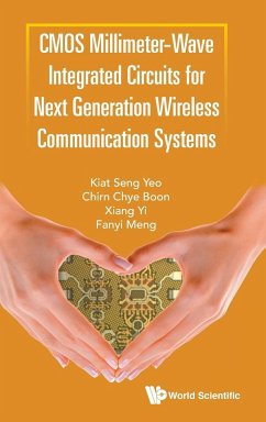 CMOS MILLIMETER-WAVE INTEGRATED CIRCUITS FOR NEXT GENERATION - Kiat-Seng Yeo, Chirn Chye Boon Xiang Yi