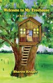 Welcome to My Treehouse: A Book of Stories