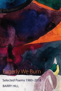 Eagerly We Burn - Hill, Barry