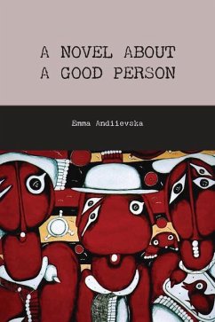 A Novel about a Good Person - Andiievska, Emma