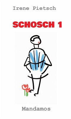 SCHOSCH 1 (eBook, ePUB) - Pietsch, Irene