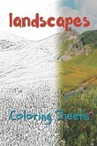 Landscape Coloring Sheets: 30 Landscape Drawings, Coloring Sheets Adults Relaxation, Coloring Book for Kids, for Girls, Volume 2