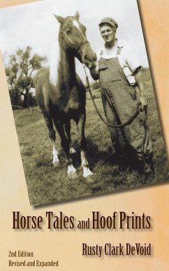 Horse Tales and Hoof Prints - Devoid, Rusty Clark