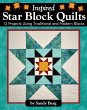 Inspired Star Block Quilts - Bild 1