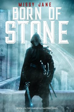Cover Born of Stone (Gargoyle Masters, #1) (eBook, ePUB)