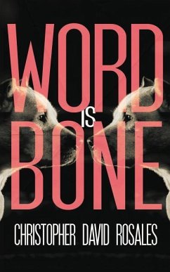 Word is Bone - Rosales, Christopher David