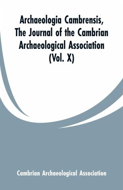 Archaeologia Cambrensis - Association, Cambrian Archaeological