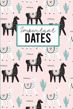 Important Dates: Birthday Anniversary and Event Reminder Book, Cute Llama Cover - Publishing, Camille