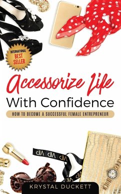 Accessorize Life With Confidence - Duckett, Krystal