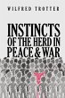 Instincts of the Herd in Peace and War - Bild 1