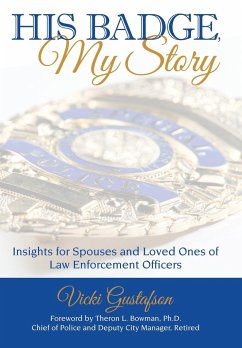 His Badge, My Story - Gustafson, Vicki