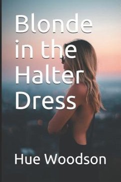 Blonde in the Halter Dress - Woodson, Hue