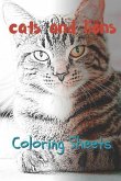 Cat and Lion Coloring Sheets: 30 Cat and Lion Drawings, Coloring Sheets Adults Relaxation, Coloring Book for Kids, for Girls, Volume 14