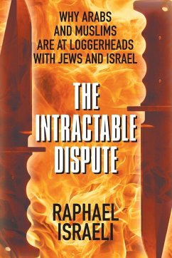 The Intractable Dispute - Israeli, Raphael