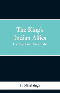 The King's Indian Allies - Singh, St. Nihal