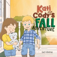 Kati and Cody's Fall Adventure - Gilstrap, Geri