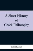 A Short History of Greek Philosophy