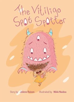 The Vitiligo Spot Spotter (eBook, ePUB) - Raison, Jolene