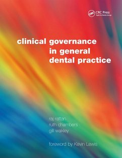 Clinical Governance in General Dental Practice (eBook, PDF) - Rattan, Raj; Chambers, Ruth; Wakley, Gill