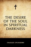 The Desire of the Soul in Spiritual Darkness (eBook, ePUB)