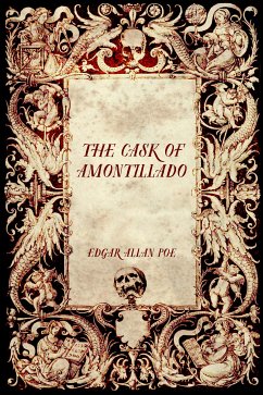 The Cask of Amontillado (eBook, ePUB) - Allan Poe, Edgar