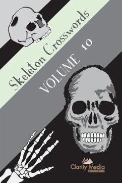 Skeleton Crosswords Volume 10: 50 of the best diagramless crosswords - Media, Clarity