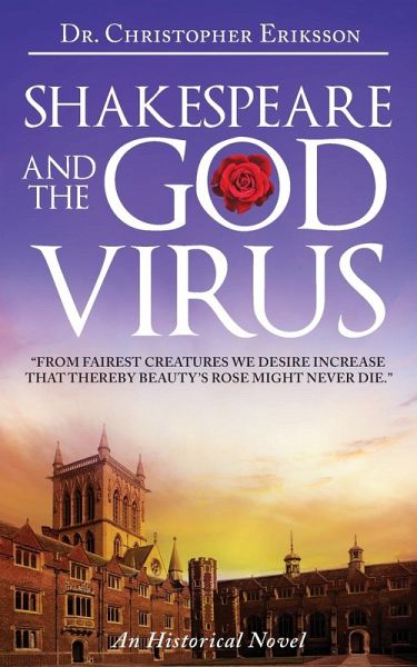 Shakespeare and the God Virus Shakespeare and the God Virus