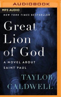 Great Lion of God: A Novel about Saint Paul - Caldwell, Taylor