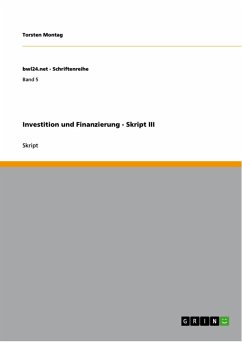 Investition und Finanzierung - Skript III (eBook, PDF)