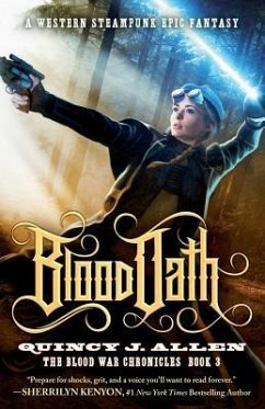 Blood Oath: An Epic Fantasy Steampunk Adventure - Allen, Quincy J.