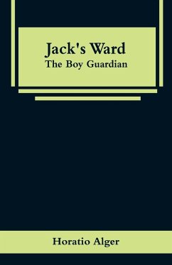 Jack's Ward - Alger, Horatio