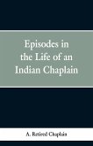Episodes in the Life of an Indian Chaplain